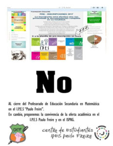 Desde el Centro de Estudiantes del IPES Paulo Freire, reclamaron por el cierre del profesorado de matemática.