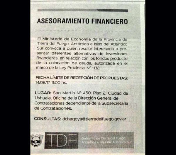 En la edición del viernes 4 de agosto del diario El Sureño, el gobierno publicó un aviso llamando a aportar ideas para realizar inversiones financieras con el dinero obtenido de la colocación de bonos. La obra pública prometida, seguirá esperando.