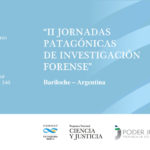 II Jornadas Patagónicas de Investigación Forense en Bariloche