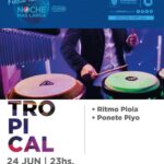 “Tropical” será la temática de la cuarta noche de la “Fiesta Nacional de la Noche más Larga”