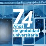 74 años de gratuidad universitaria.