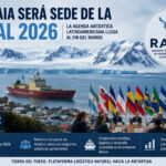 Ushuaia volverá a ser sede de la RAPAL y buscará consolidar el liderazgo de Tierra del Fuego en la agenda antártica